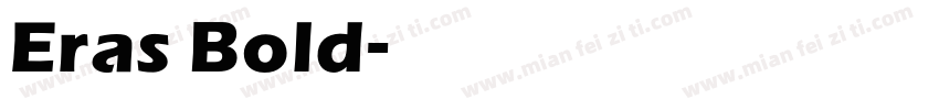 Eras Bold字体转换